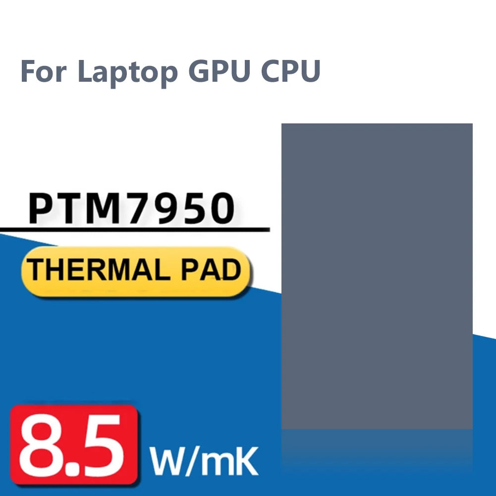 For Honeywell PTM7950 Phase Change Pad For Laptop Thermal Pad 8.5W/mK GPU CPU